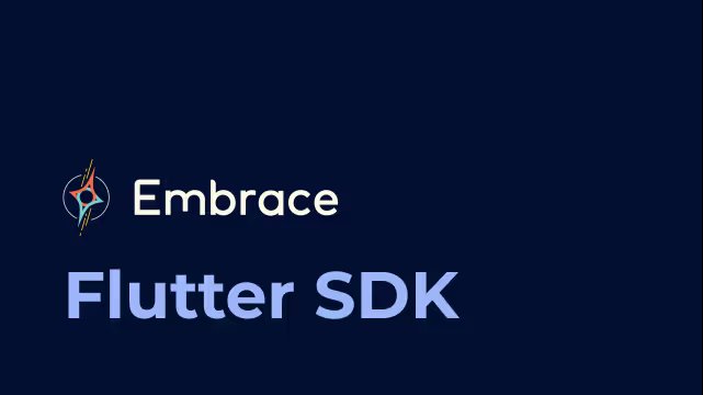 Building the Embrace Flutter SDK for mobile app observability