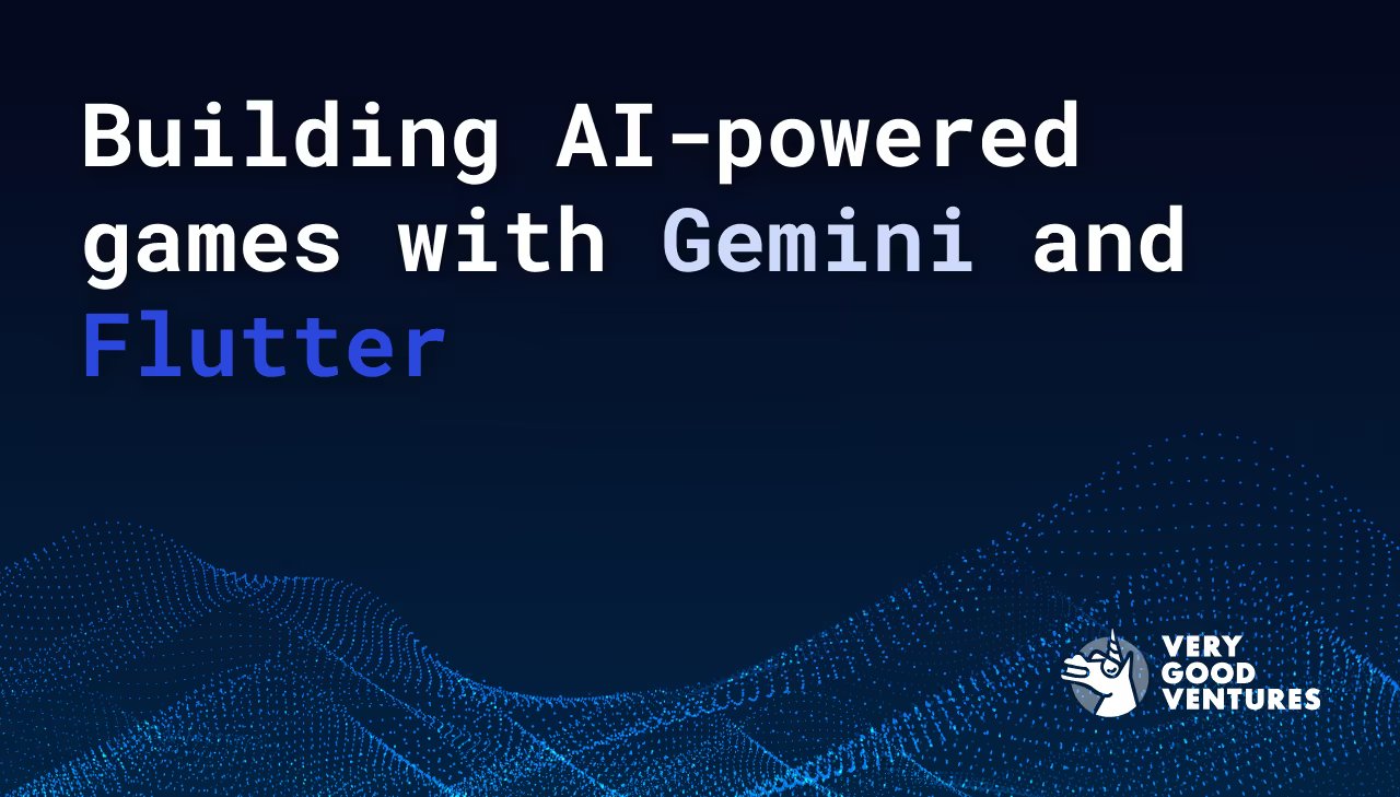 Building AI-powered games with Google Gemini and Flutter