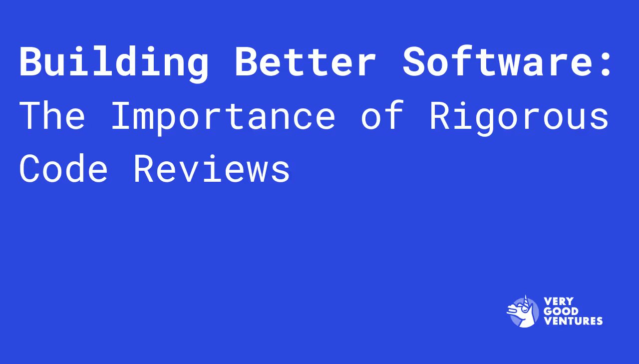 Best practices for rigorous code reviews to build better software