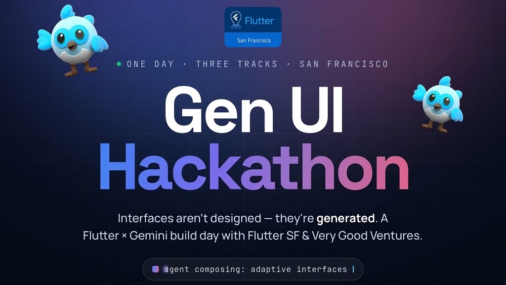 Flutter GenUI hackathon in San Francisco hosted by VGV and the Flutter SF community
