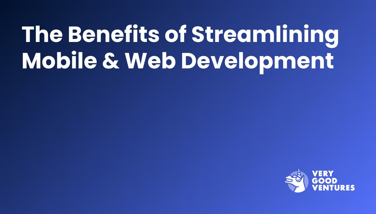 Streamlining mobile and web development with a unified design approach