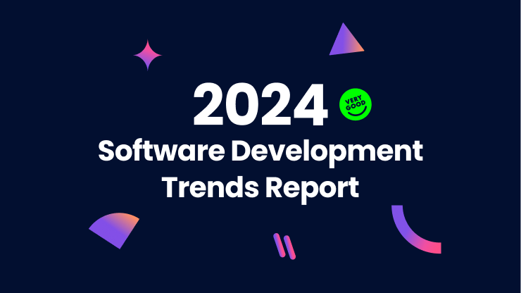 Software Development Trends Report 2024